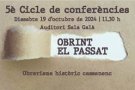 Dissabte, nova conferència del cicle Obrint el passat