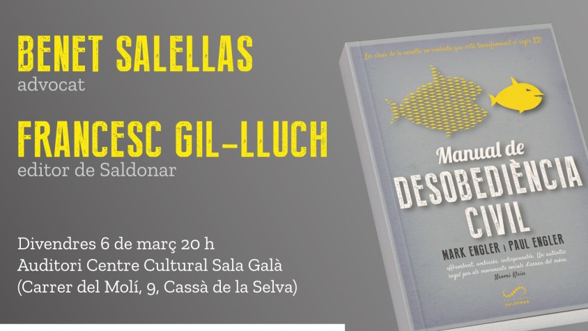 Benet Salellas presentarà el «Manual de desobediència civil» 