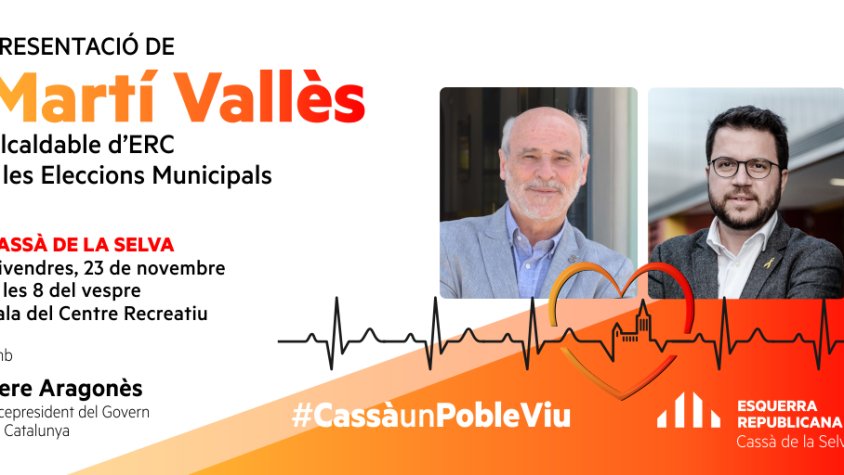 Presentació de Martí Vallès, alcaldable d’ERC a Cassà de la Selva a les eleccions municipals