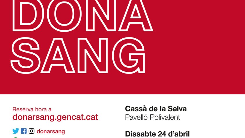 El 24 d'abril donació de sang a Cassà.