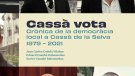 Diumenge a migdia, presentació de Cassà vota, crònica de la democràcia a la nostra vila