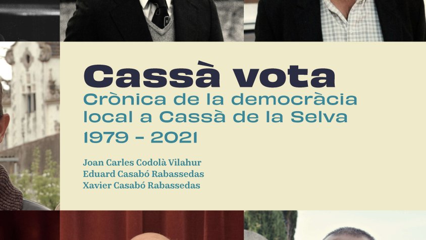 Cassà vota, crònica de la democràcia a la nostra vila