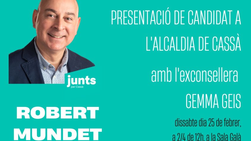 Dissabte que ve, presentació del candidat de Junts per Cassà