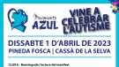 Dissabte, celebració del dia mundial de conscienciació sobre l'autisme, a  la Pneda Fosca