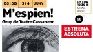 El Grup de Teatre Cassanenc estrena l'obra M'espien