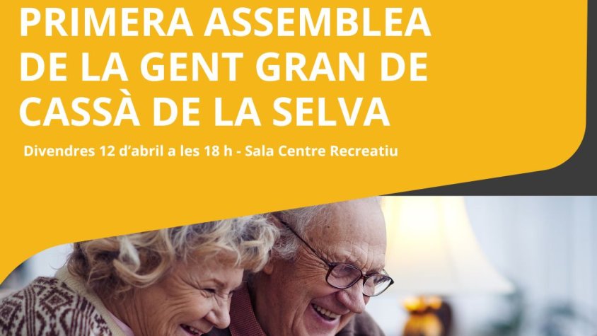 L'Ajuntament convoca  la primera Assemblea de la Gent Gran de Cassà de la Selval