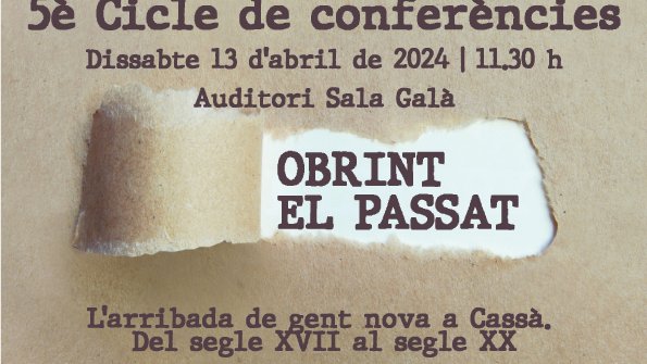 Aquest dissabte, xerrada sobre "L’Arribada de gent nova a Cassà de la Selva". 