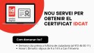 L'Ajuntament ofereix un nou servei per obtenir el certificat IdCAT presencialment